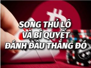 Song thủ lô Miền Bắc